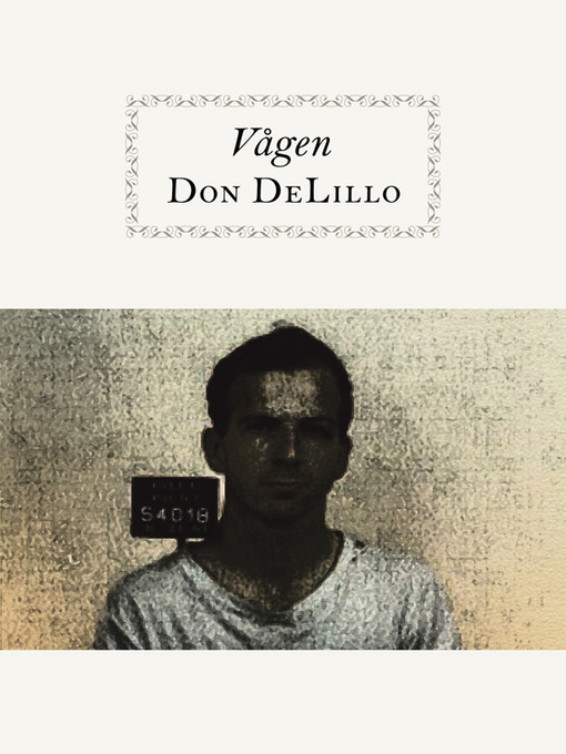 Titeldetaljer för Vågen av Don DeLillo - Tillgänglig